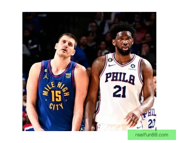 恩比德MVP仅出战91场 约基奇同期87次三双成就对比