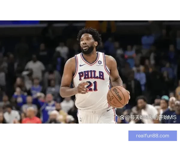 恩比德时隔一个月复出迎战公牛 关键时刻重返赛场助队争胜